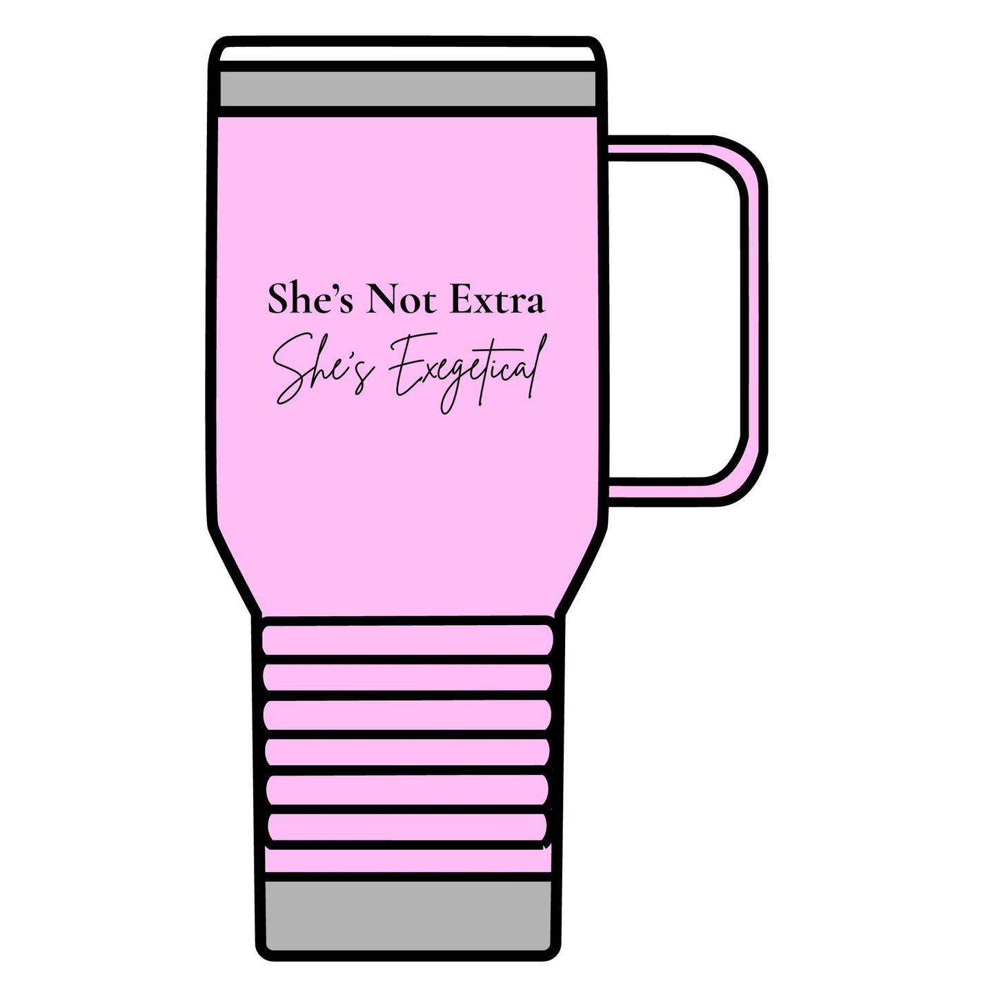 "She's Not Extra. She's Exegetical." 20oz Travel Mug – Sassy Scripture Tumbler for Bible-Loving Women, Faith-Based Gift, Stainless Steel Mug