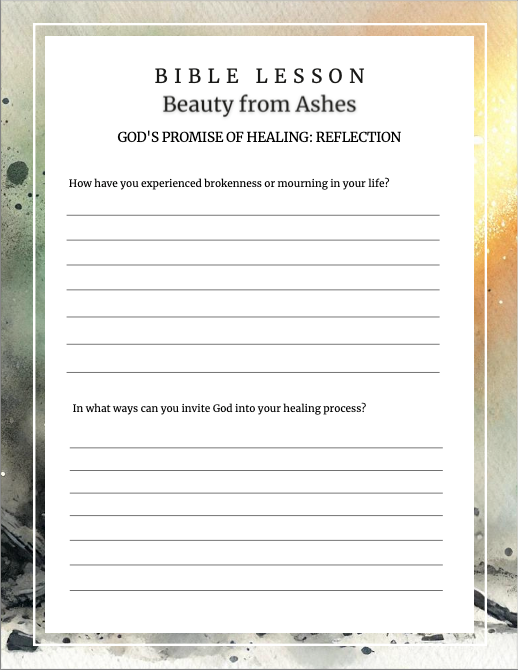 Beauty From Ashes - Embracing God's Healing and Restoration