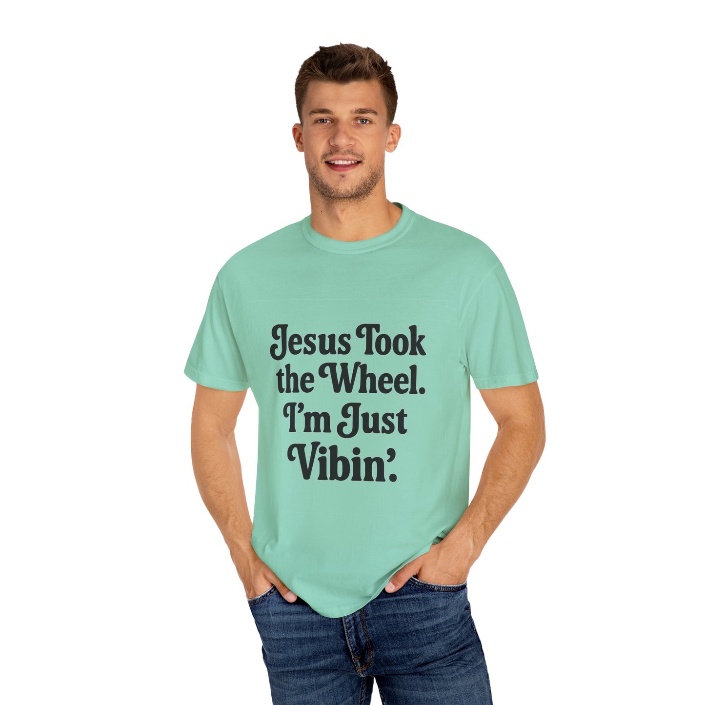 "Jesus Took the Wheel. I'm Just Vibin." T-Shirt – Funny Christian Tee for Faith-Filled Chill Vibes & Everyday Style
