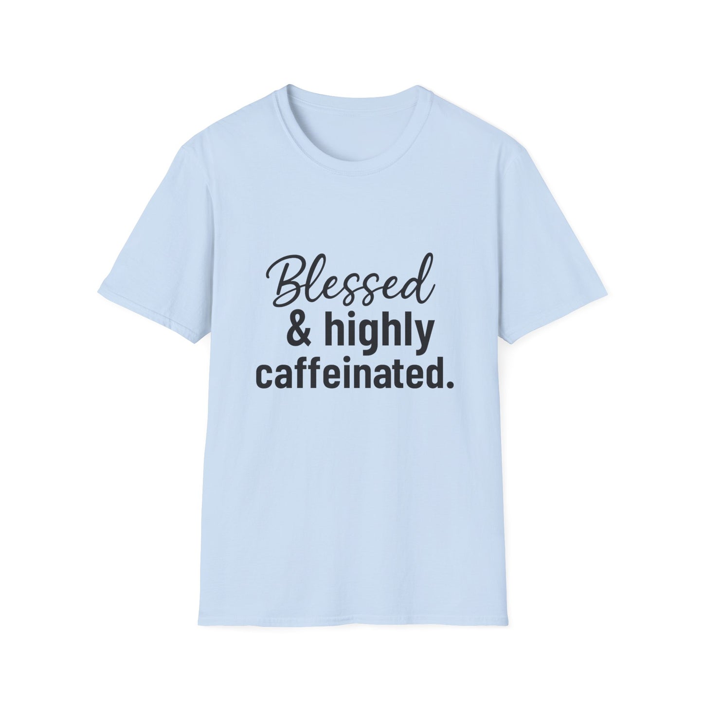 Blessed & Highly Caffeinated T-Shirt – Funny Christian Coffee Lover Tee with Black Lettering