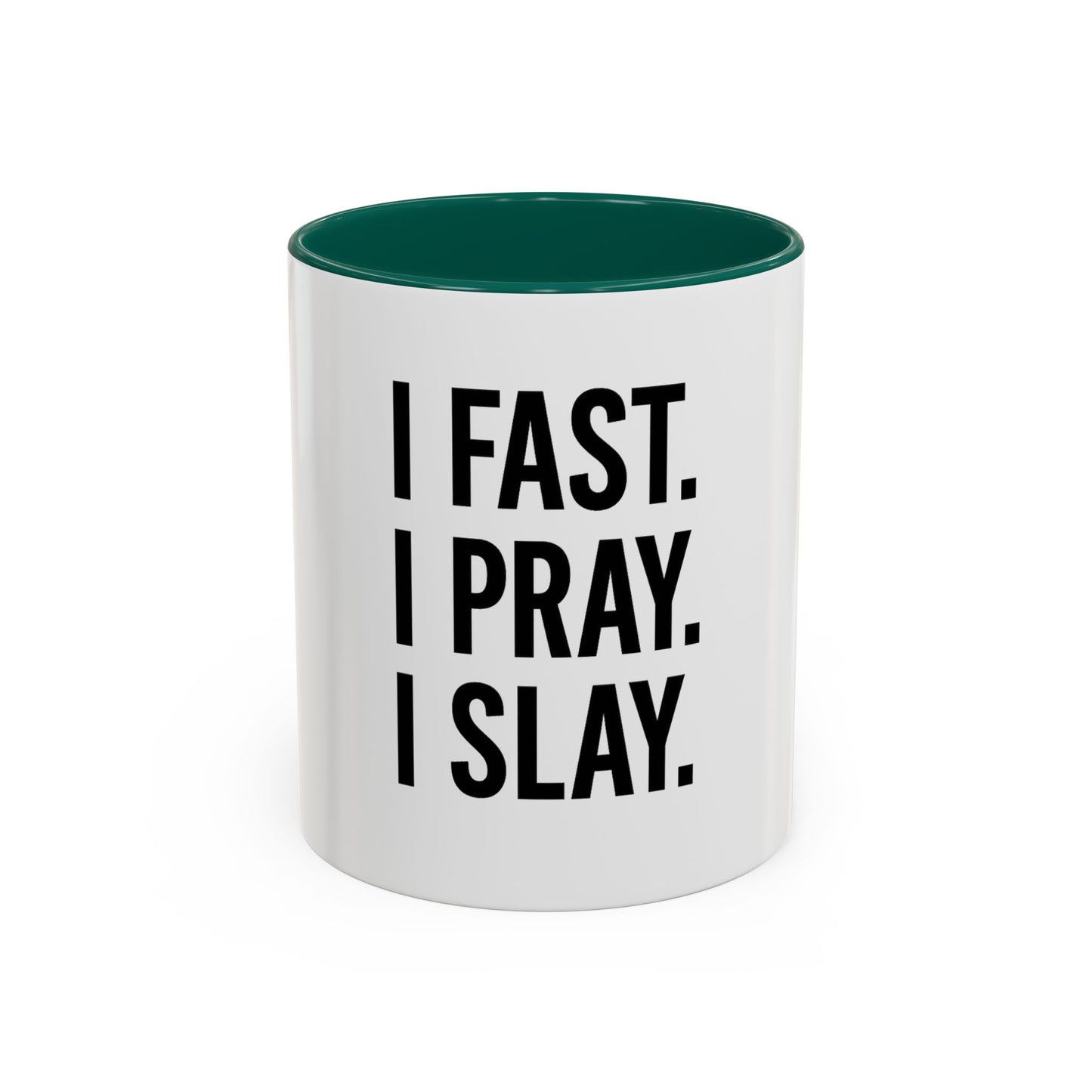 I Fast. I Pray. I Slay.™ Christian Coffee Mug – Inspirational Gift for Women, Prayer Warriors & Faith Queens