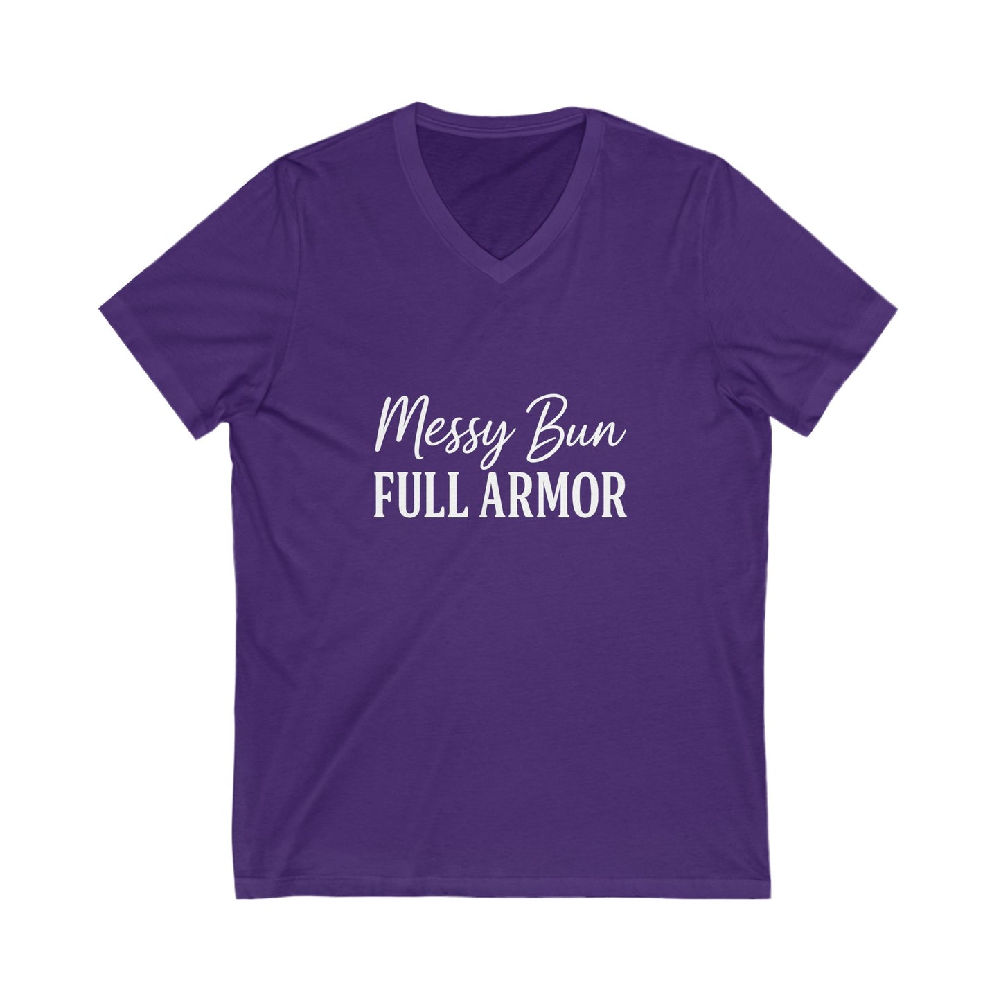 Messy Bun. Full Armor. V-Neck Tee – Funny Faith-Based T-Shirt with White Lettering, Comfortable Christian Apparel for Women, Casual and Confident Style