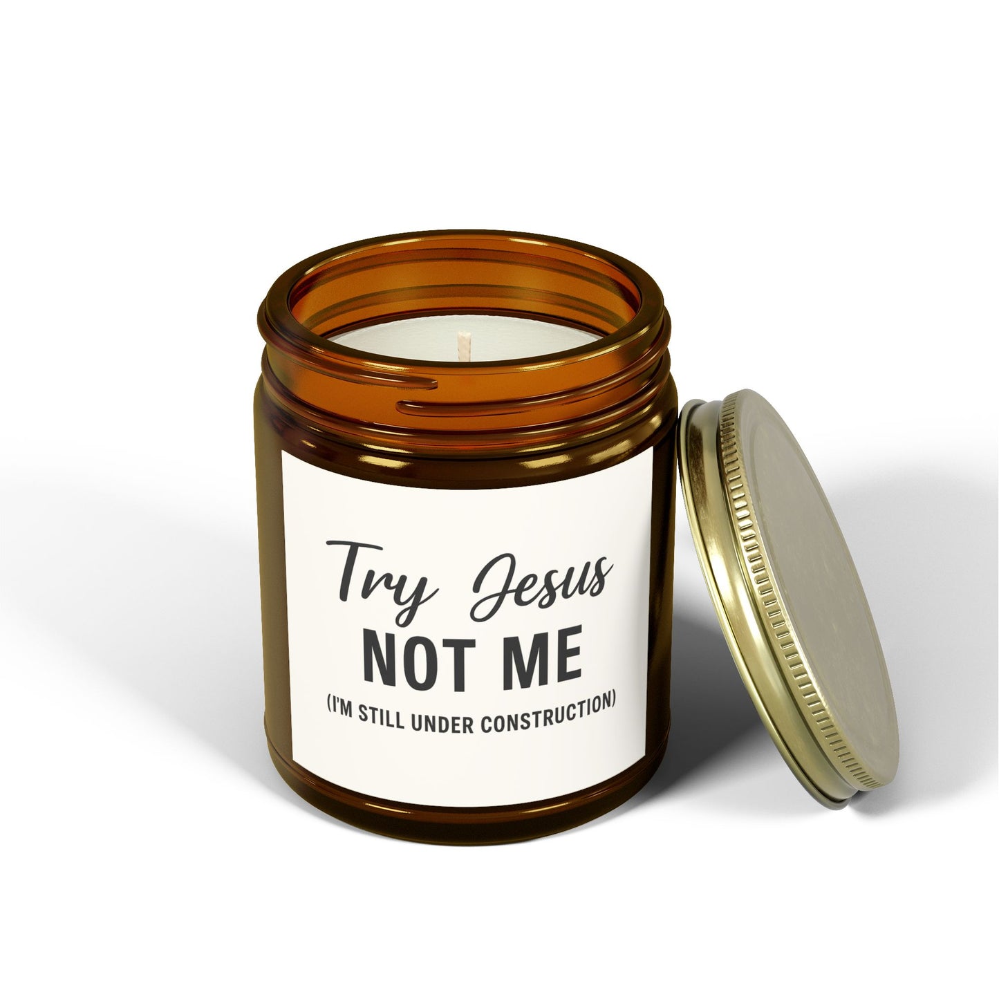 Try Jesus, Not Me. I’m Still Under Construction – 4oz Scented Candle, Coconut Apricot Wax, Funny Christian Gift, Faith with a Side of Realness