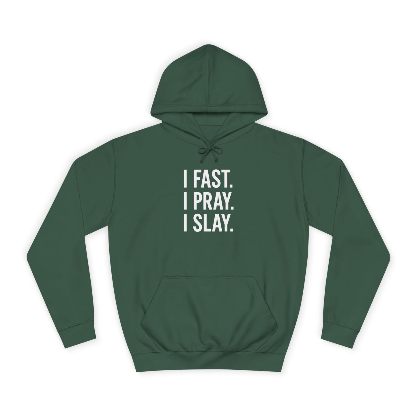 I Fast. I Pray. I Slay. – Unisex Christian Hoodie for Bold Believers