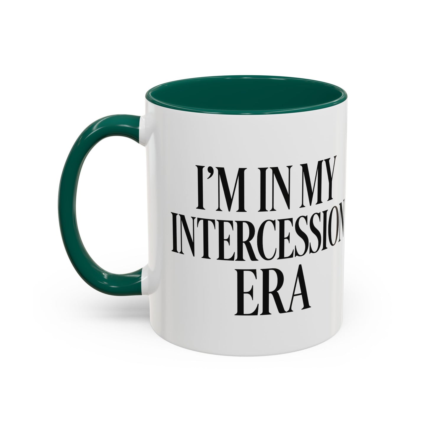 Colorful Inspirational Mug - I'm in My Intercession Era, Coffee Cup for Prayer, Gift for Spiritual Friends, Home Decor, Morning Motivation
