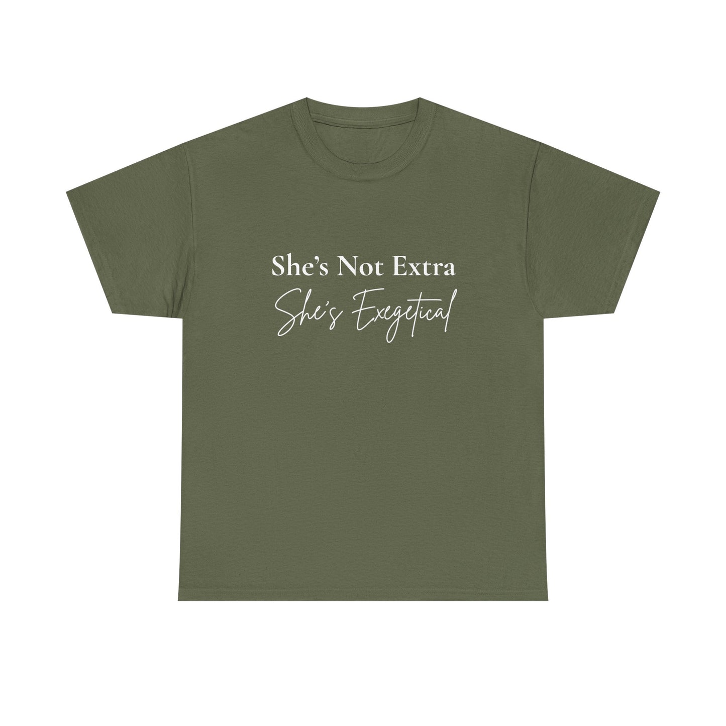 “She’s Not Extra. She’s Exegetical.” Tee – Bold Round‑Neck Statement Shirt