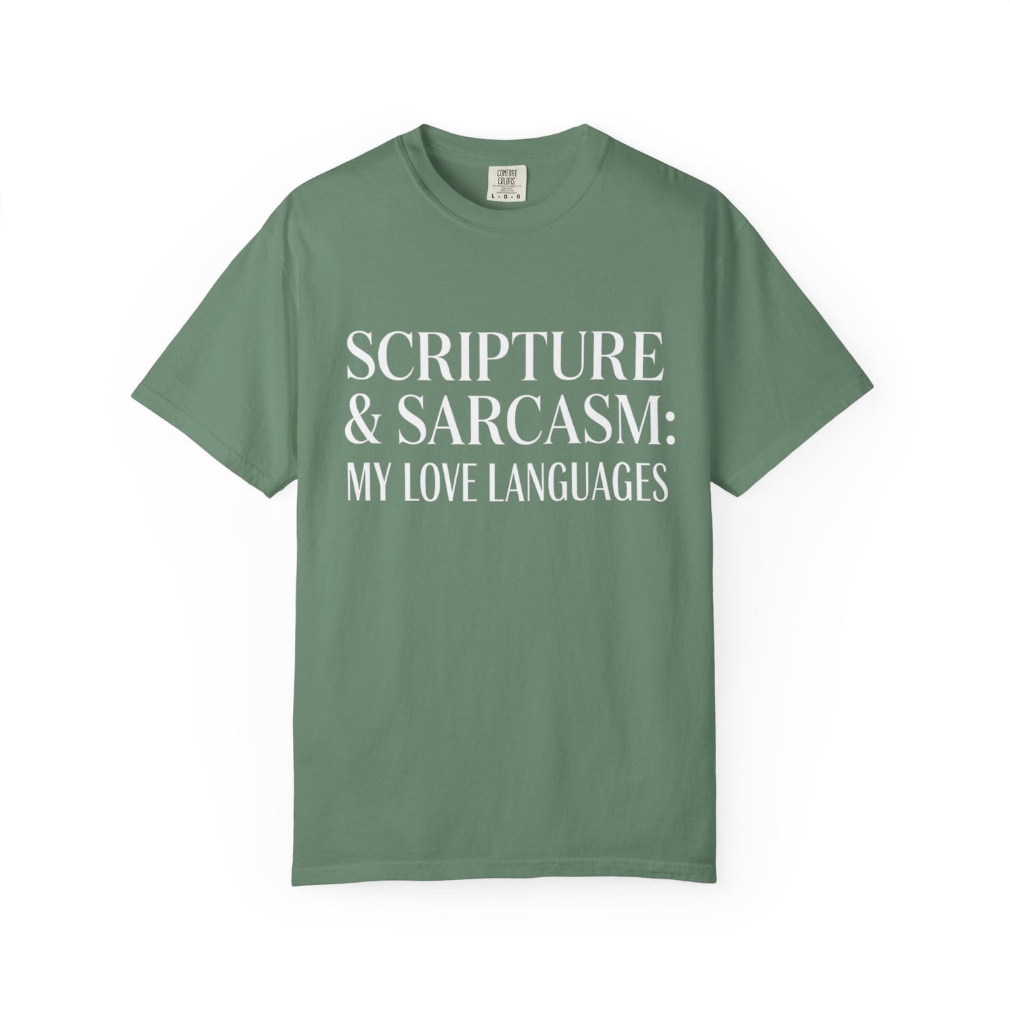 Scripture & Sarcasm Tee – Round‑Neck Unisex Shirt • My Love Languages