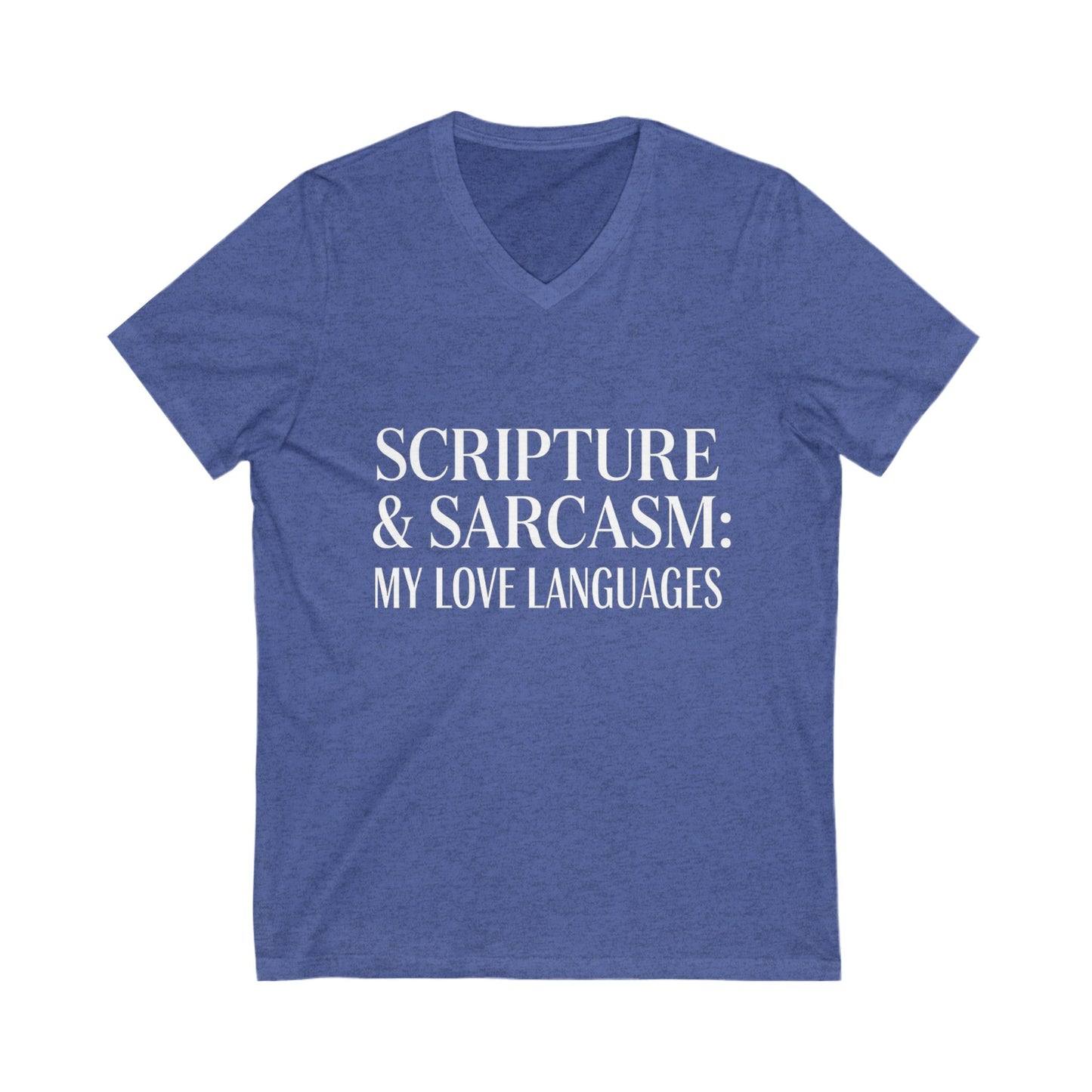 Scripture & Sarcasm Tee – Round-Neck Unisex Shirt • My Love Languages