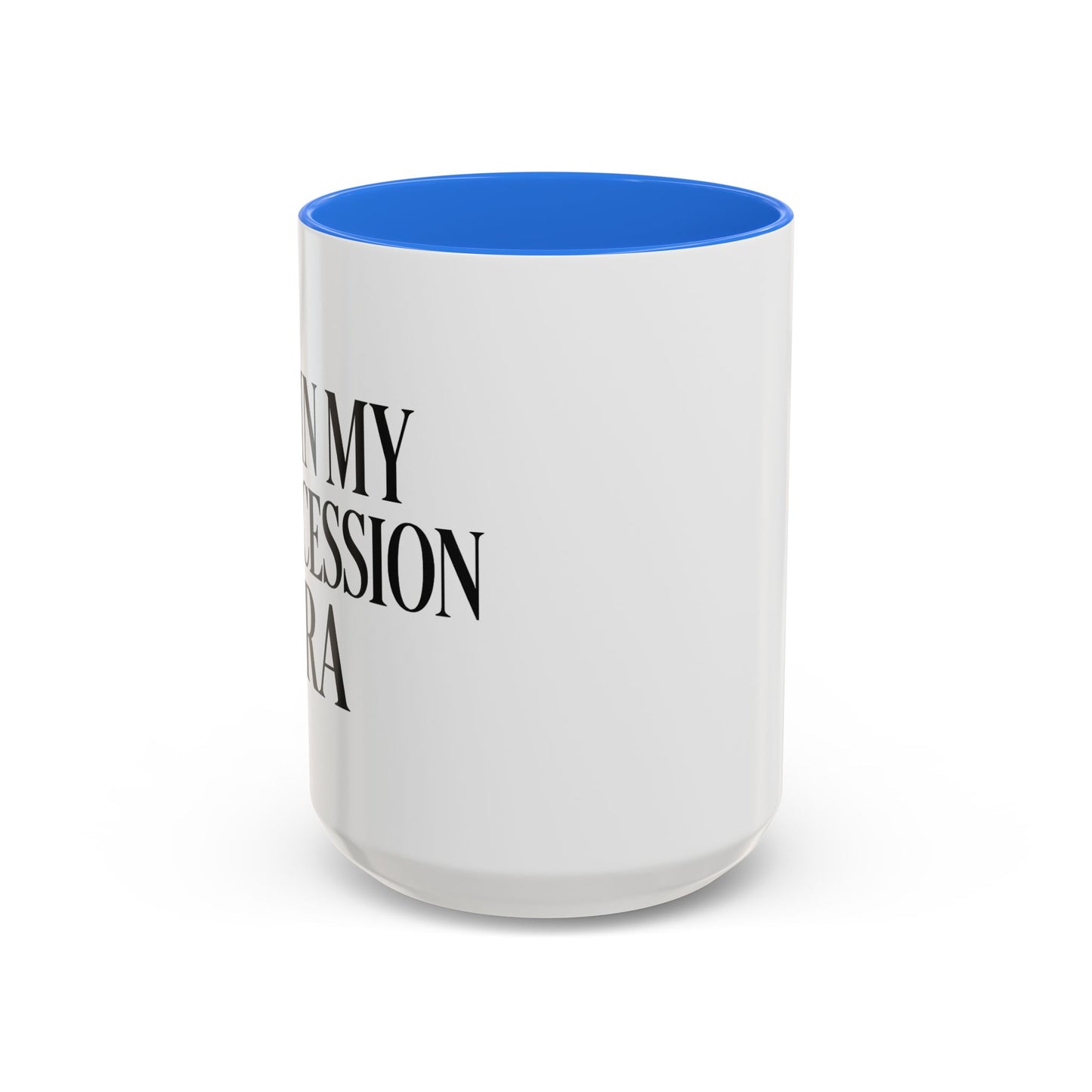 Colorful Inspirational Mug - I'm in My Intercession Era, Coffee Cup for Prayer, Gift for Spiritual Friends, Home Decor, Morning Motivation