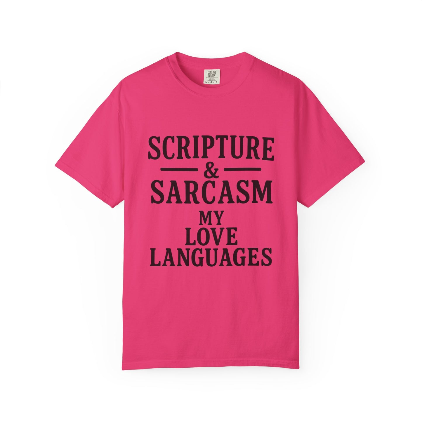 Scripture & Sarcasm Tee – Round‑Neck Unisex Shirt • My Love Languages