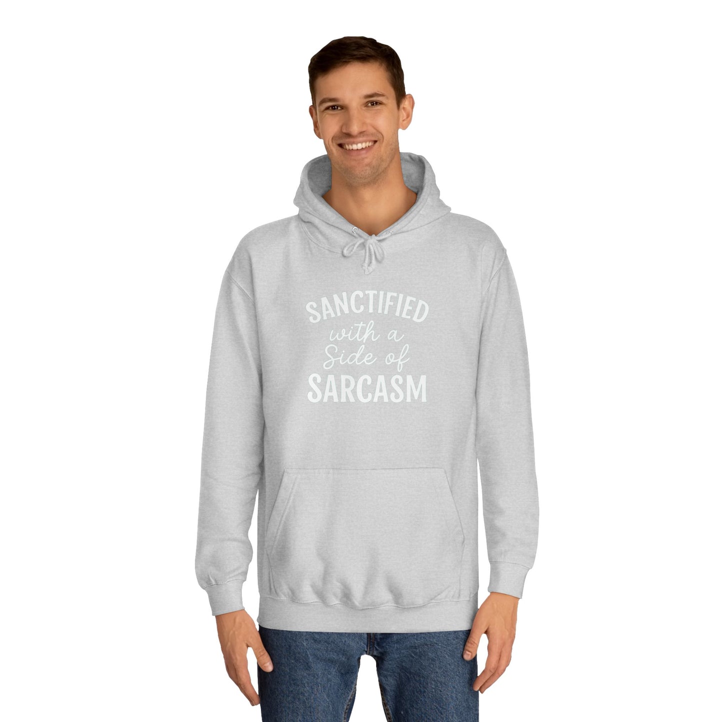 Sanctified with a Side of Sarcasm Hoodie – White Lettering | Funny Christian Hoodie for Sassy Believers & Cozy Faith Vibes