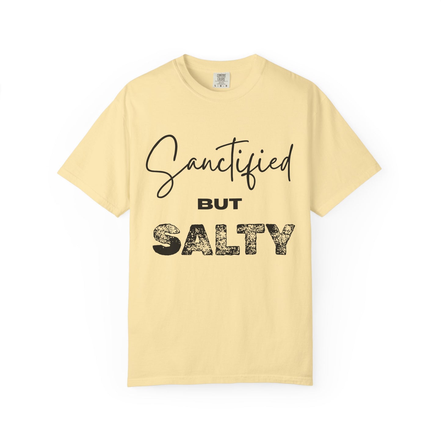 "Sanctified But Salty" Unisex T-Shirt – Funny Christian Tee for the Faithfully Feisty