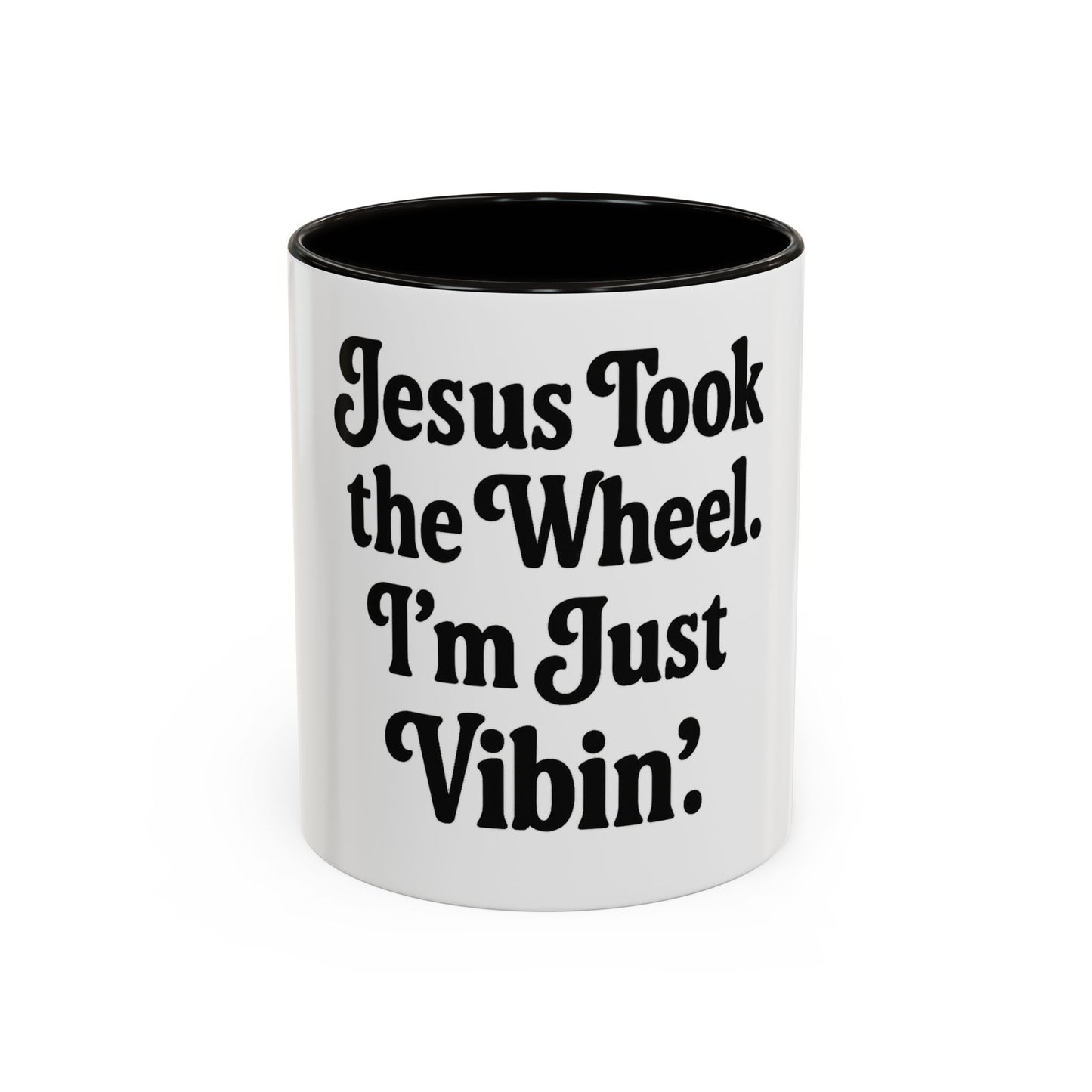 "Jesus Took the Wheel. I'm Just Vibin." Coffee Mug – Funny Faith-Based Mug for Relaxed Mornings & Spiritual Sass