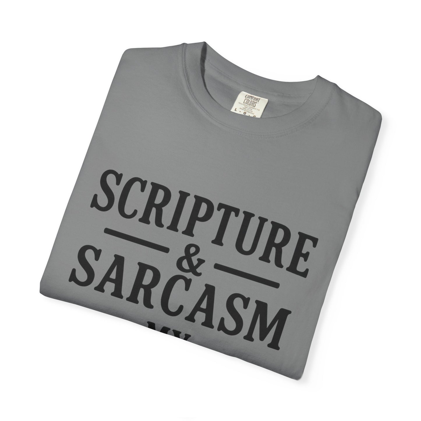 Scripture & Sarcasm Tee – Round‑Neck Unisex Shirt • My Love Languages
