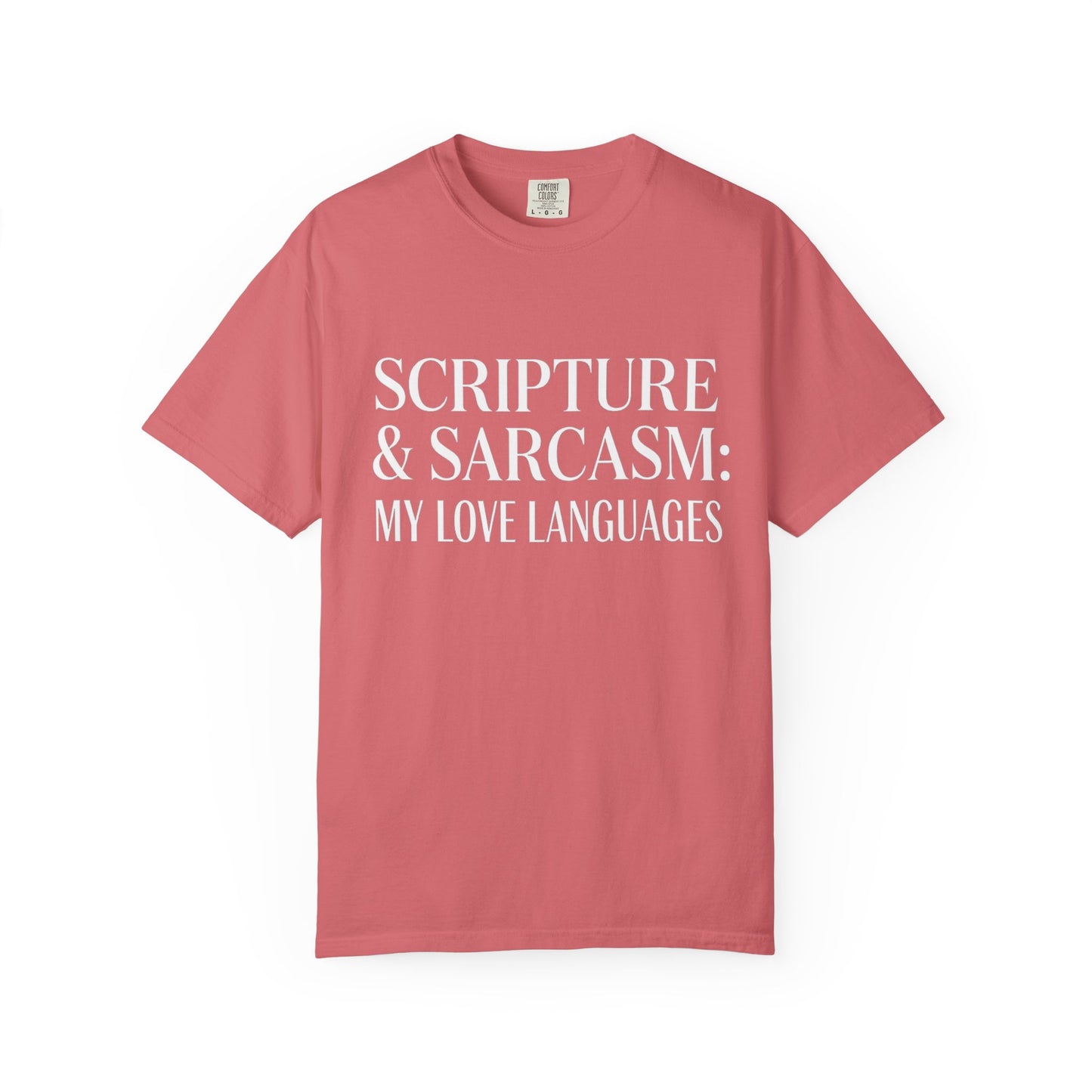 Scripture & Sarcasm Tee – Round‑Neck Unisex Shirt • My Love Languages