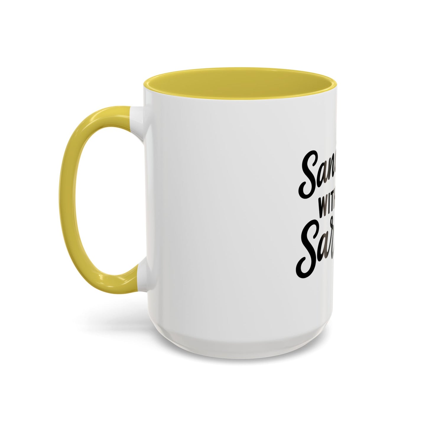 Sanctified with a Side of Sarcasm Coffee Mug – 11 oz or 15 oz Ceramic • Bold Humor Meets Everyday Brew