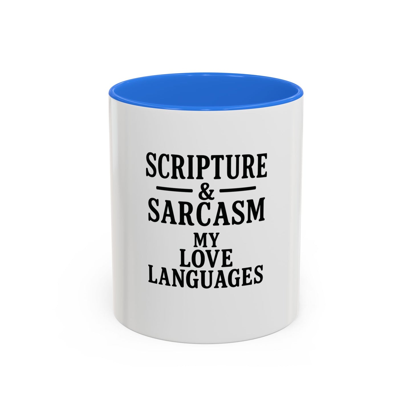 Scripture & Sarcasm. My Love Languages™ Coffee Mug – Funny Christian Gift for Women, Friends & Bible Study