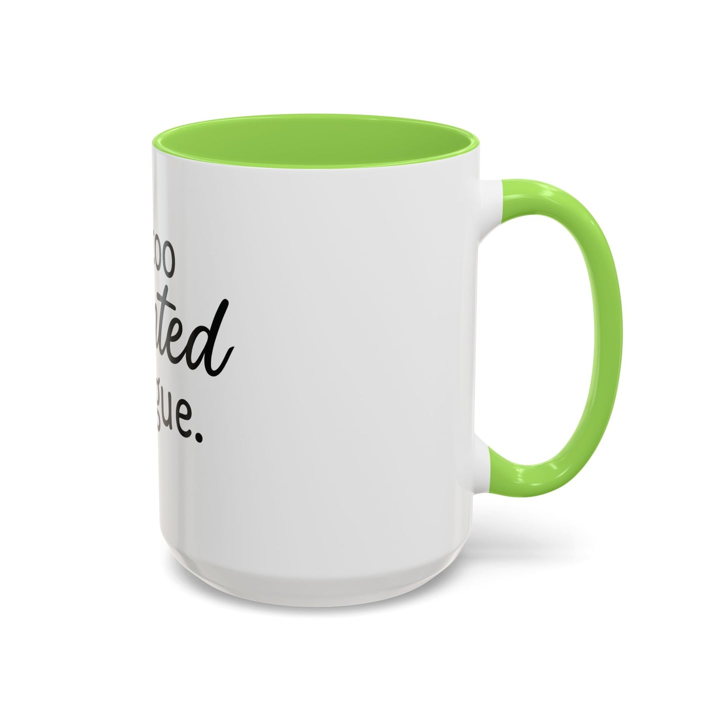 I’m Too Anointed to Argue™ Christian Coffee Mug – Fun Gift for Women, Bible Study, and Sassy Faith Friends