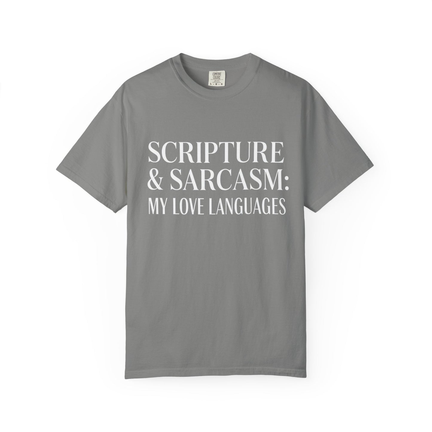 Scripture & Sarcasm Tee – Round‑Neck Unisex Shirt • My Love Languages