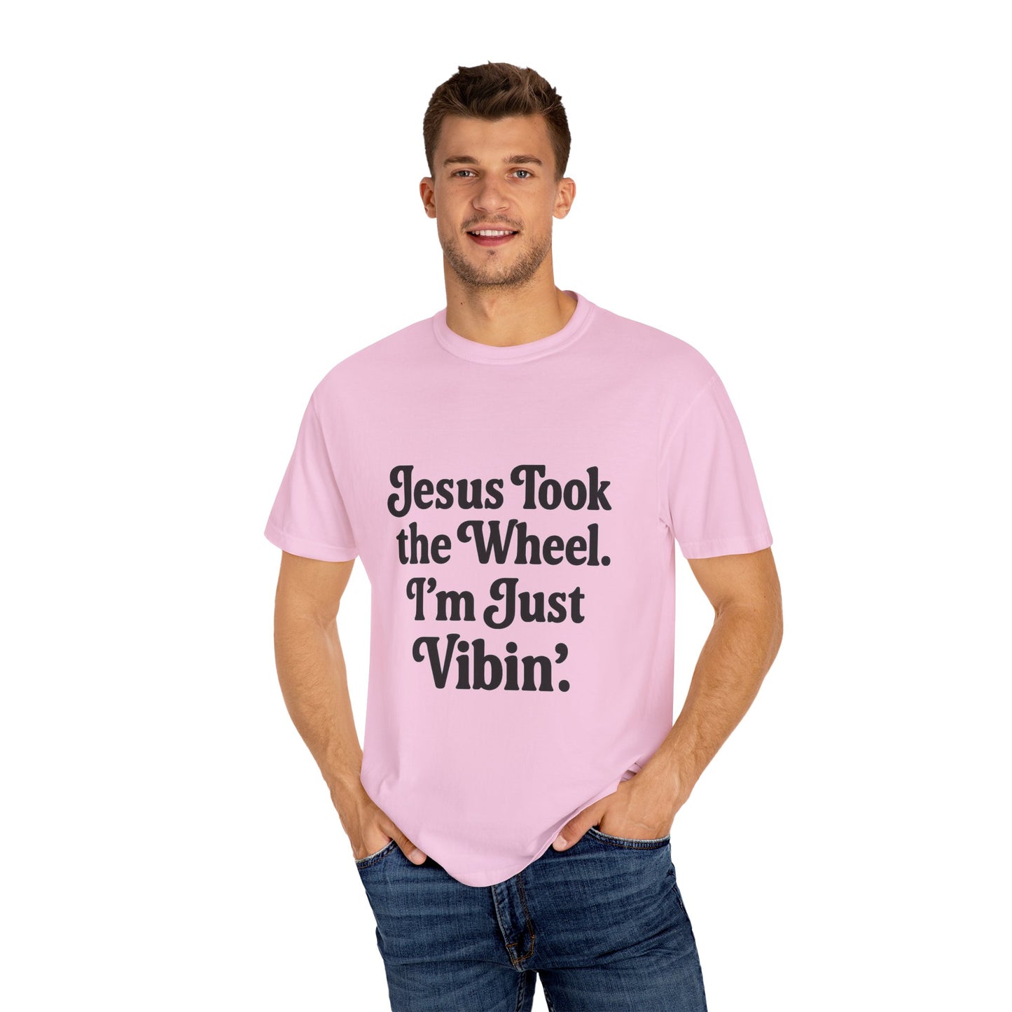 "Jesus Took the Wheel. I'm Just Vibin." T-Shirt – Funny Christian Tee for Faith-Filled Chill Vibes & Everyday Style