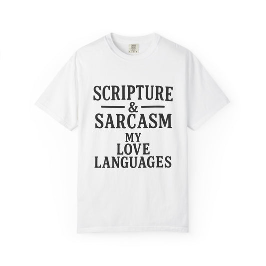 Scripture & Sarcasm Tee – Round‑Neck Unisex Shirt • My Love Languages