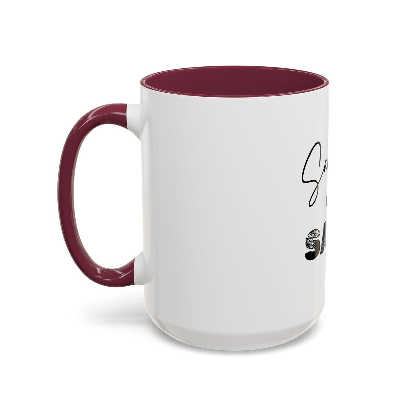 “Sanctified but Salty” Mug – 11 oz & 15 oz Ceramic • Faith with a Side of Sass