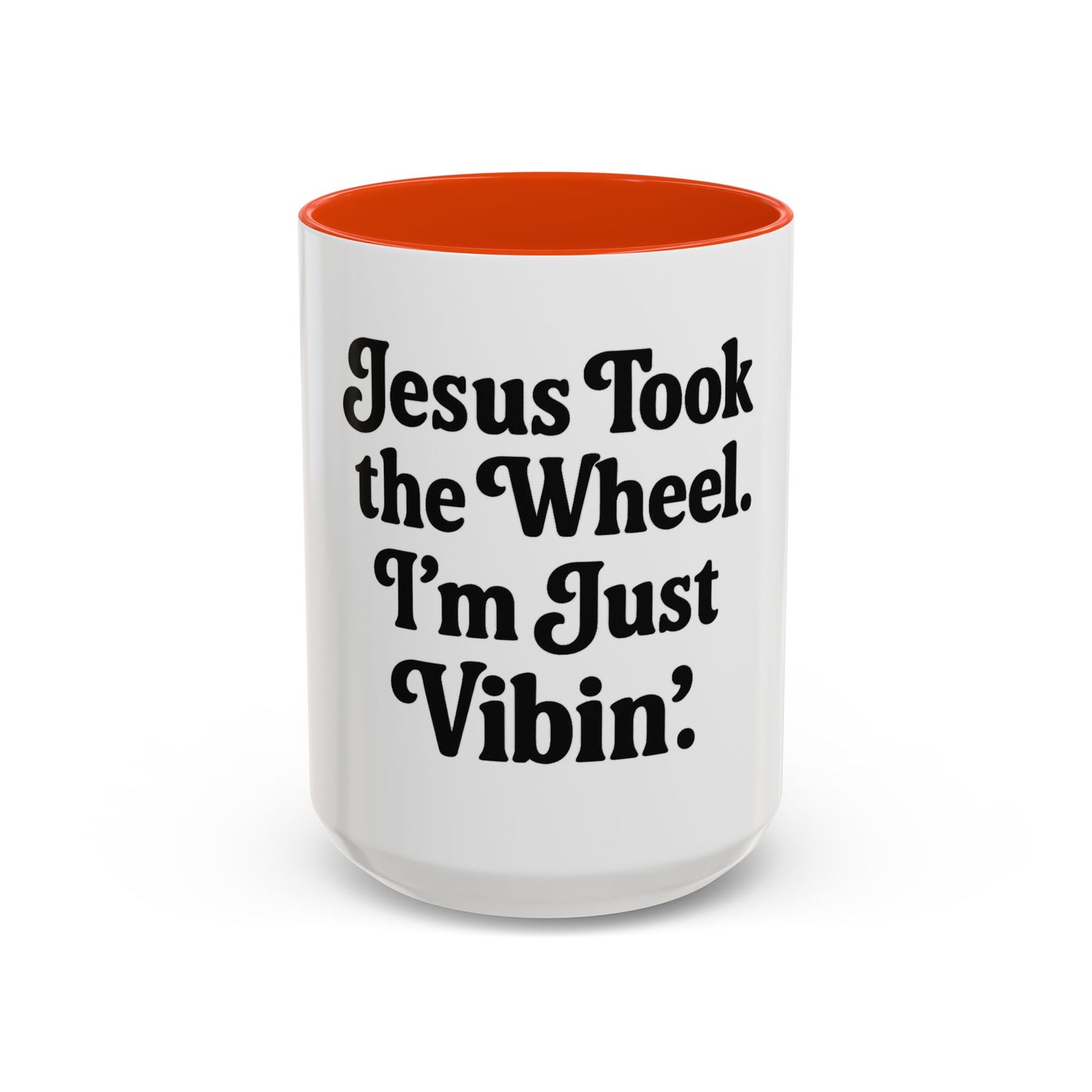 "Jesus Took the Wheel. I'm Just Vibin." Coffee Mug – Funny Faith-Based Mug for Relaxed Mornings & Spiritual Sass