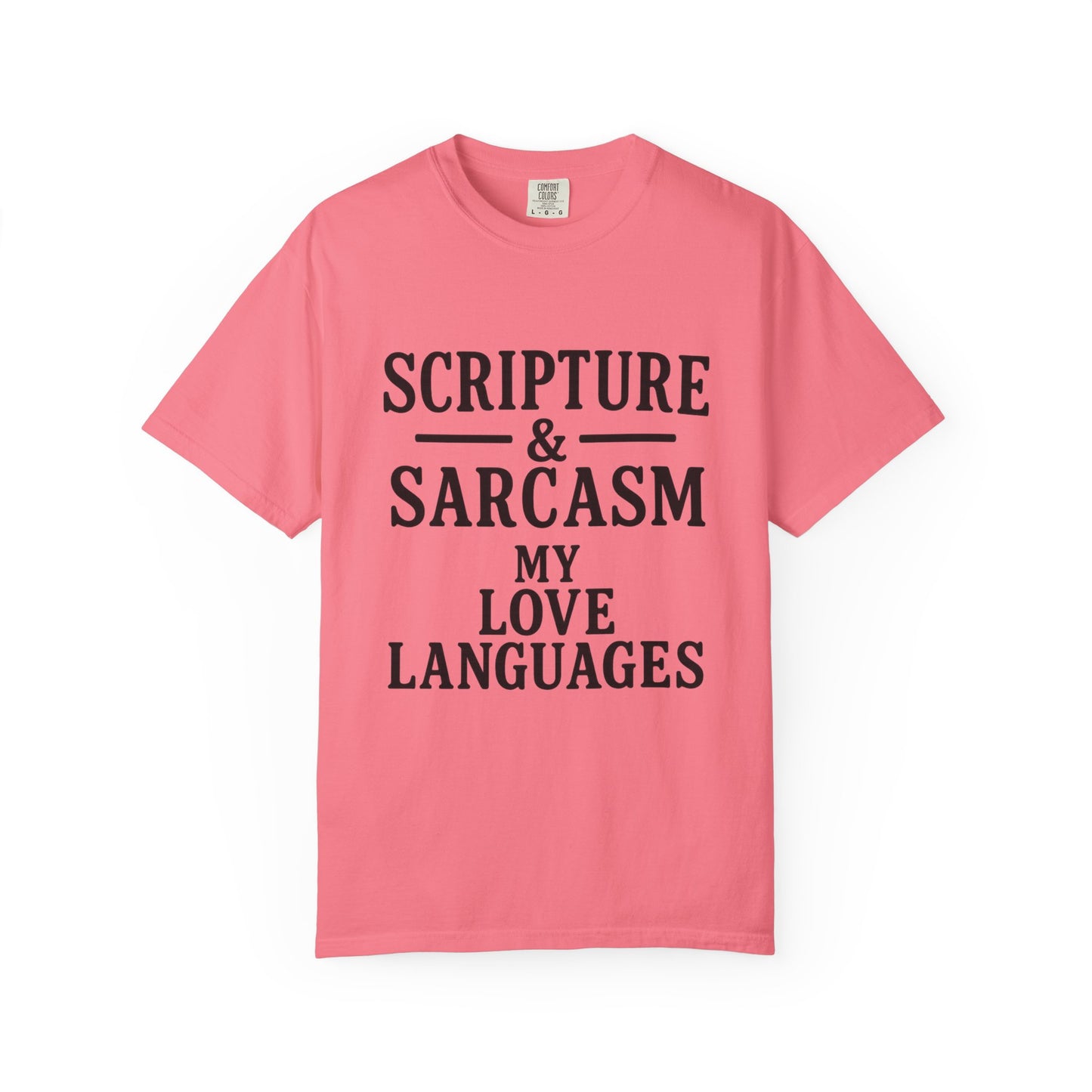 Scripture & Sarcasm Tee – Round‑Neck Unisex Shirt • My Love Languages