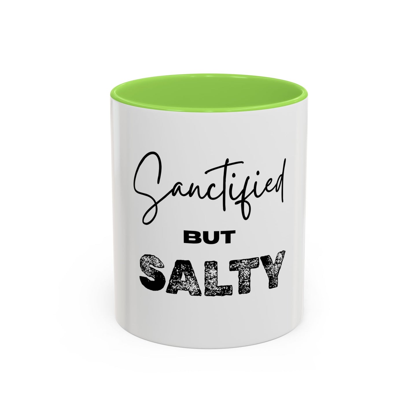 “Sanctified but Salty” Mug – 11 oz & 15 oz Ceramic • Faith with a Side of Sass