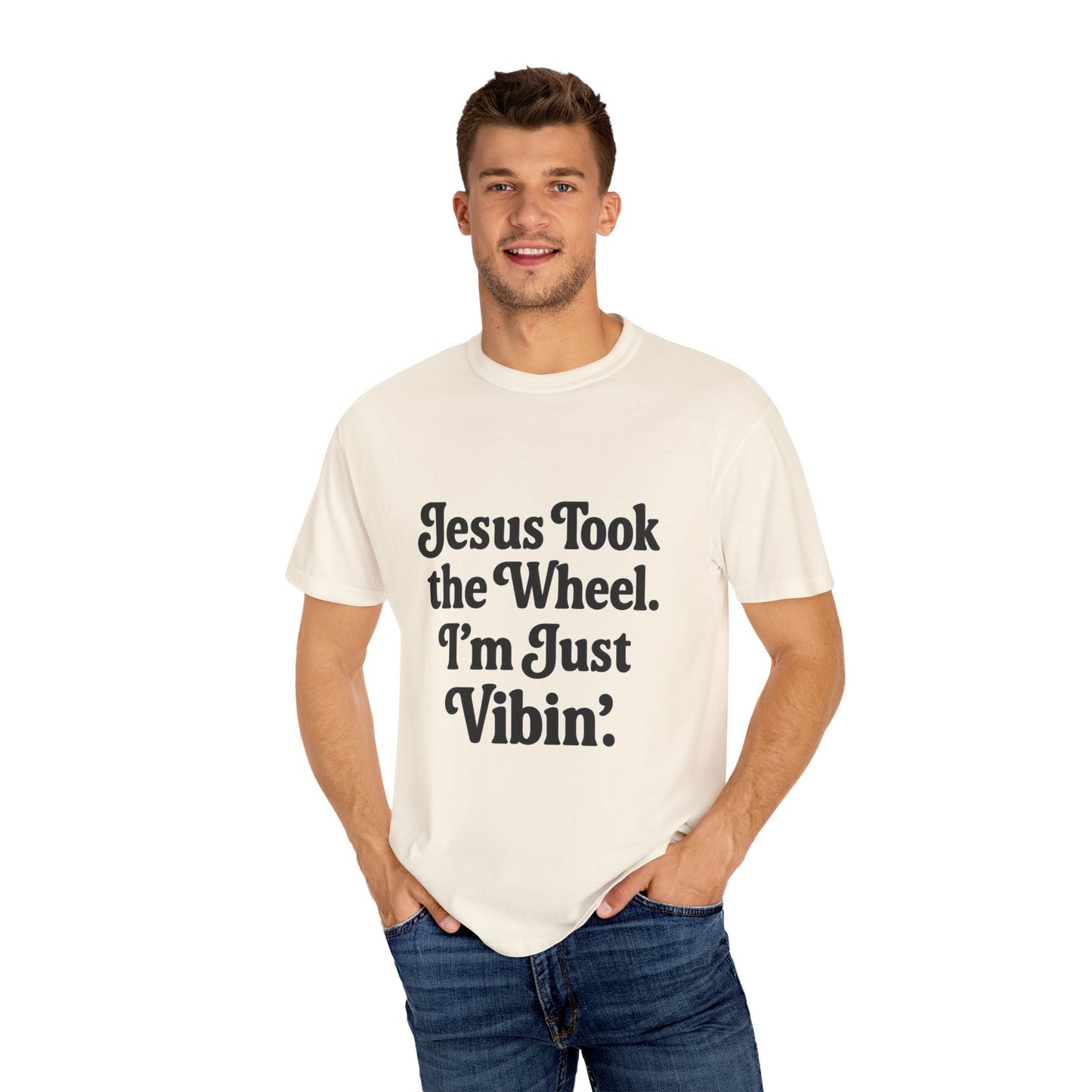 "Jesus Took the Wheel. I'm Just Vibin." T-Shirt – Funny Christian Tee for Faith-Filled Chill Vibes & Everyday Style