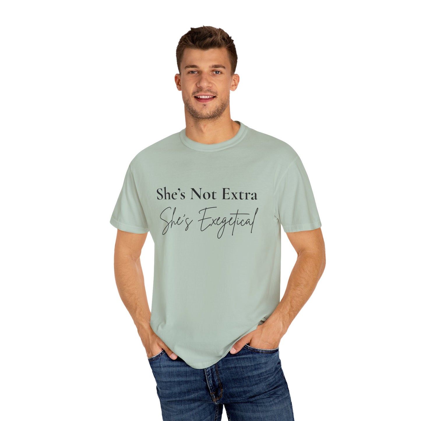 “She’s Not Extra. She’s Exegetical.” T-Shirt – Funny Christian Tee for Bible Study Queens
