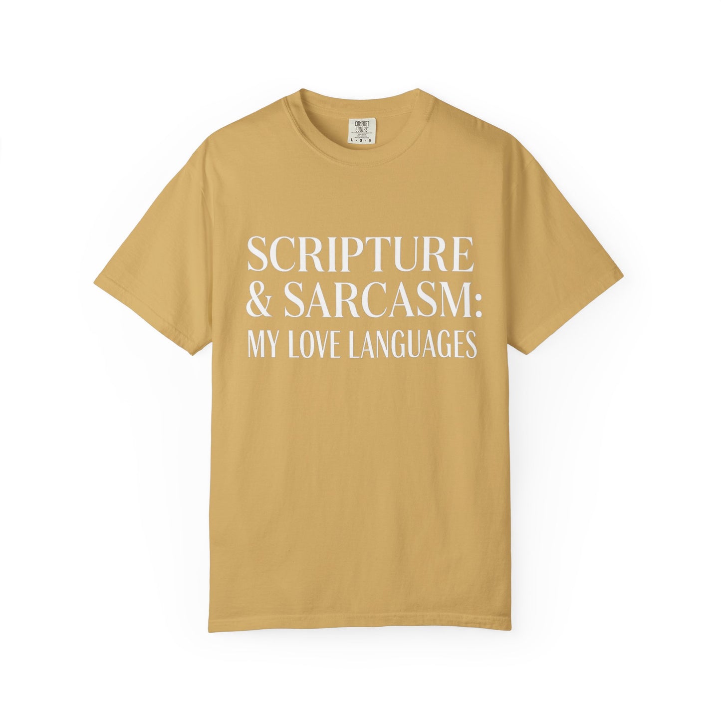 Scripture & Sarcasm Tee – Round‑Neck Unisex Shirt • My Love Languages