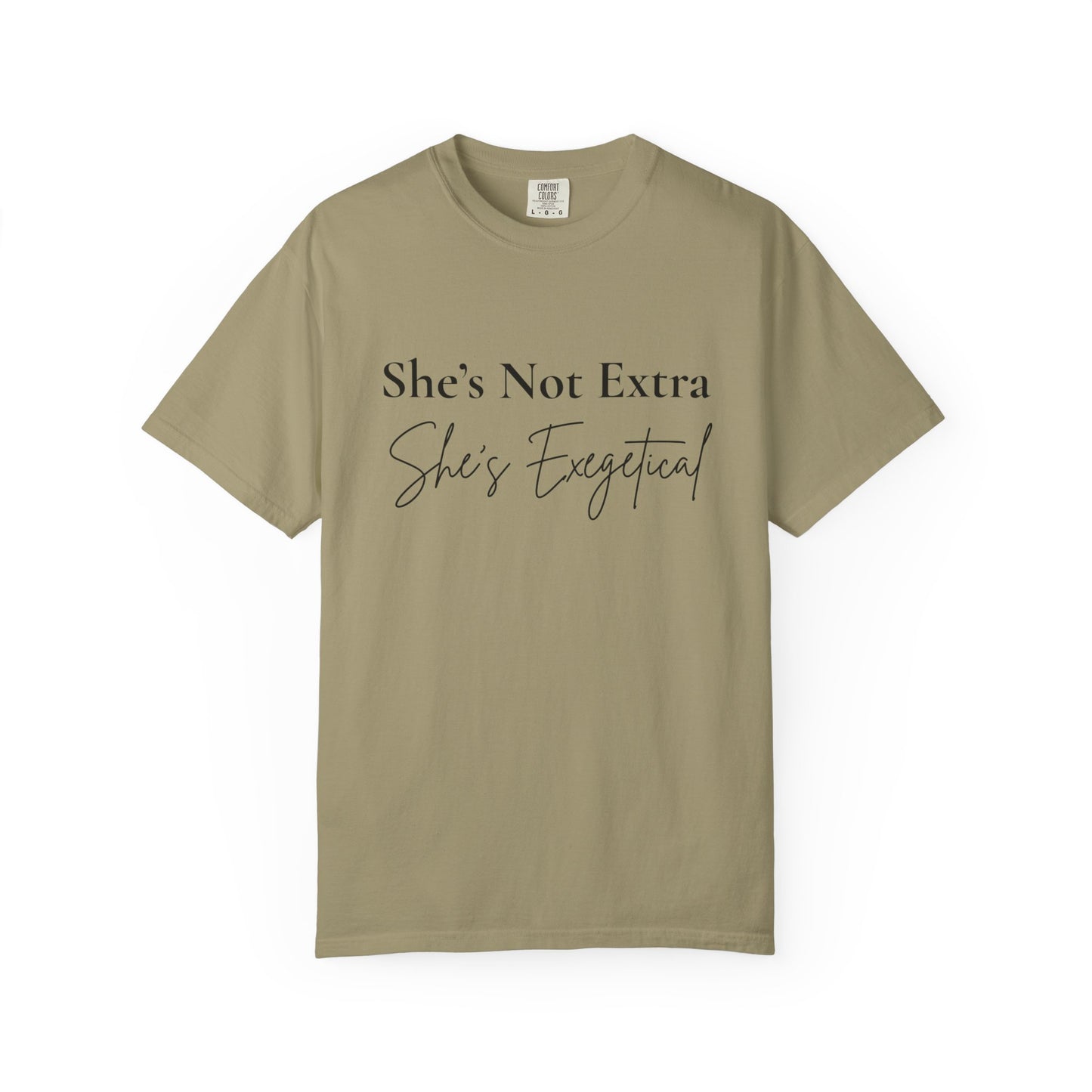 “She’s Not Extra. She’s Exegetical.” T-Shirt – Funny Christian Tee for Bible Study Queens