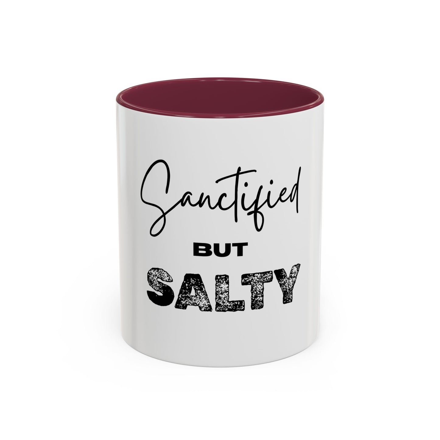 “Sanctified but Salty” Mug – 11 oz & 15 oz Ceramic • Faith with a Side of Sass