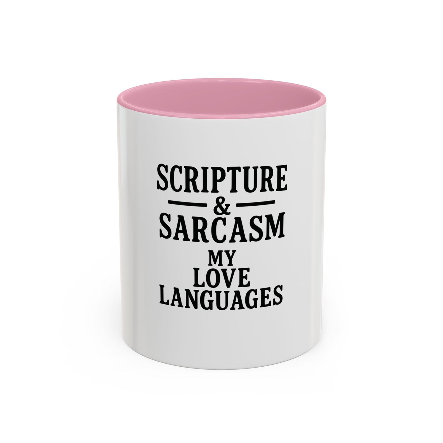Scripture & Sarcasm. My Love Languages™ Coffee Mug – Funny Christian Gift for Women, Friends & Bible Study