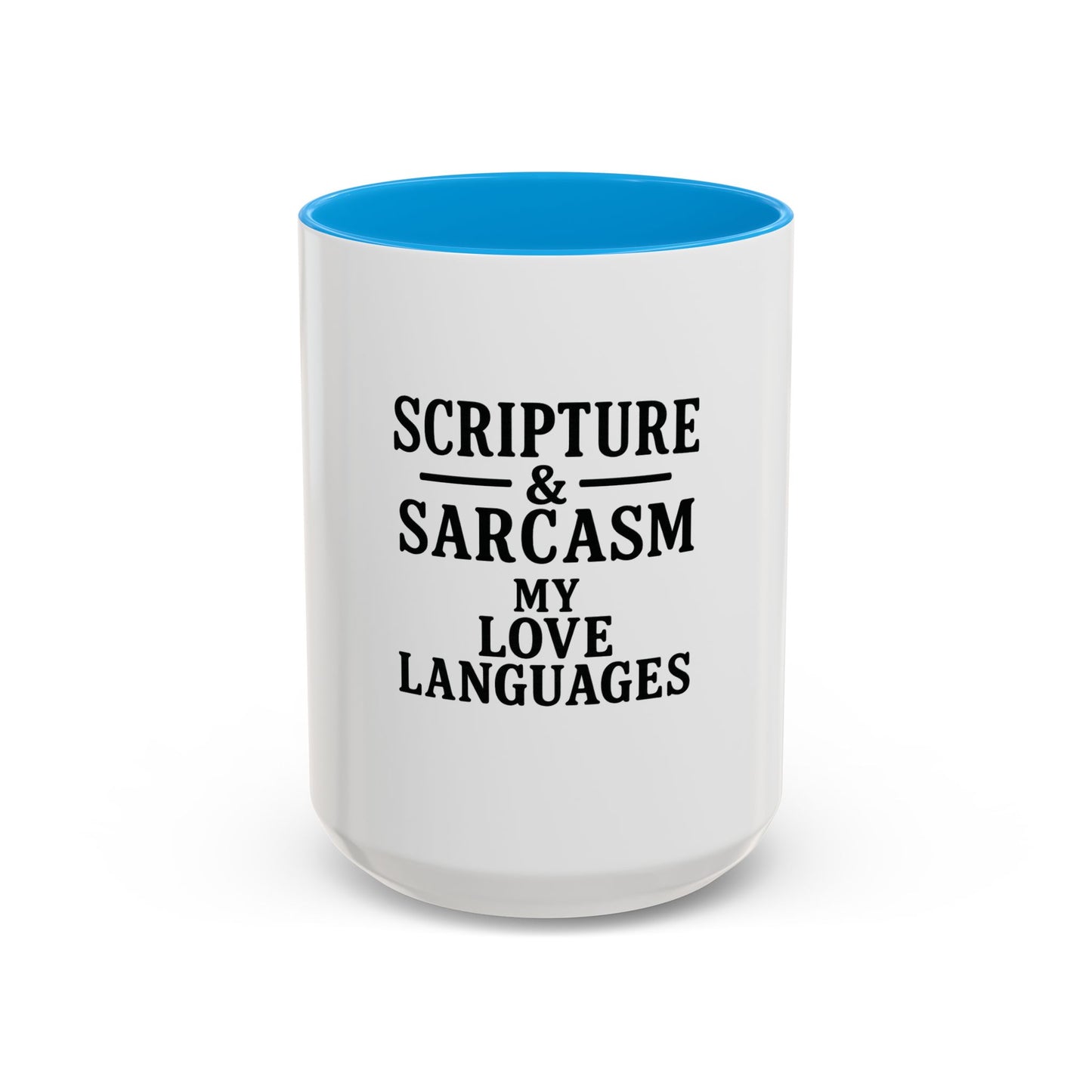 Scripture & Sarcasm. My Love Languages™ Coffee Mug – Funny Christian Gift for Women, Friends & Bible Study