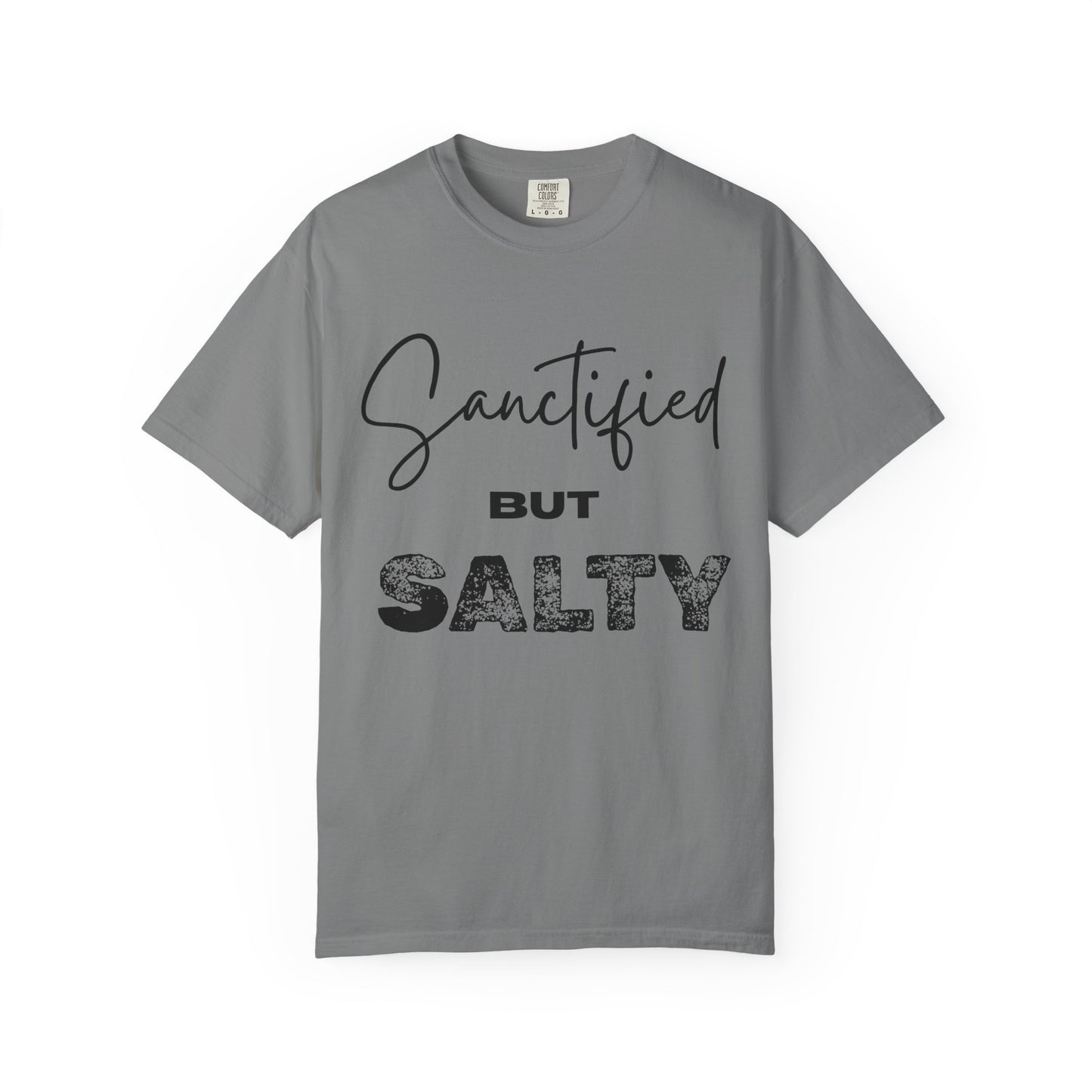 "Sanctified But Salty" Unisex T-Shirt – Funny Christian Tee for the Faithfully Feisty