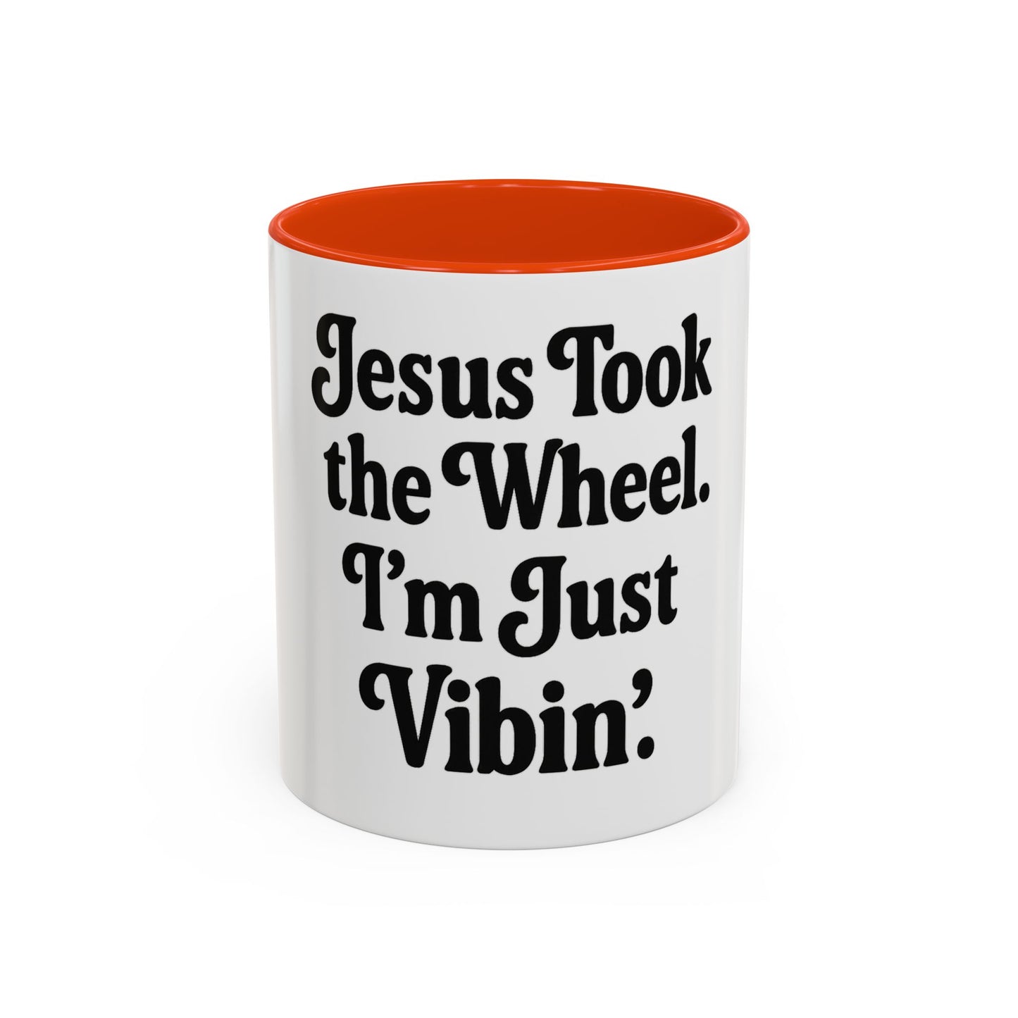 "Jesus Took the Wheel. I'm Just Vibin." Coffee Mug – Funny Faith-Based Mug for Relaxed Mornings & Spiritual Sass