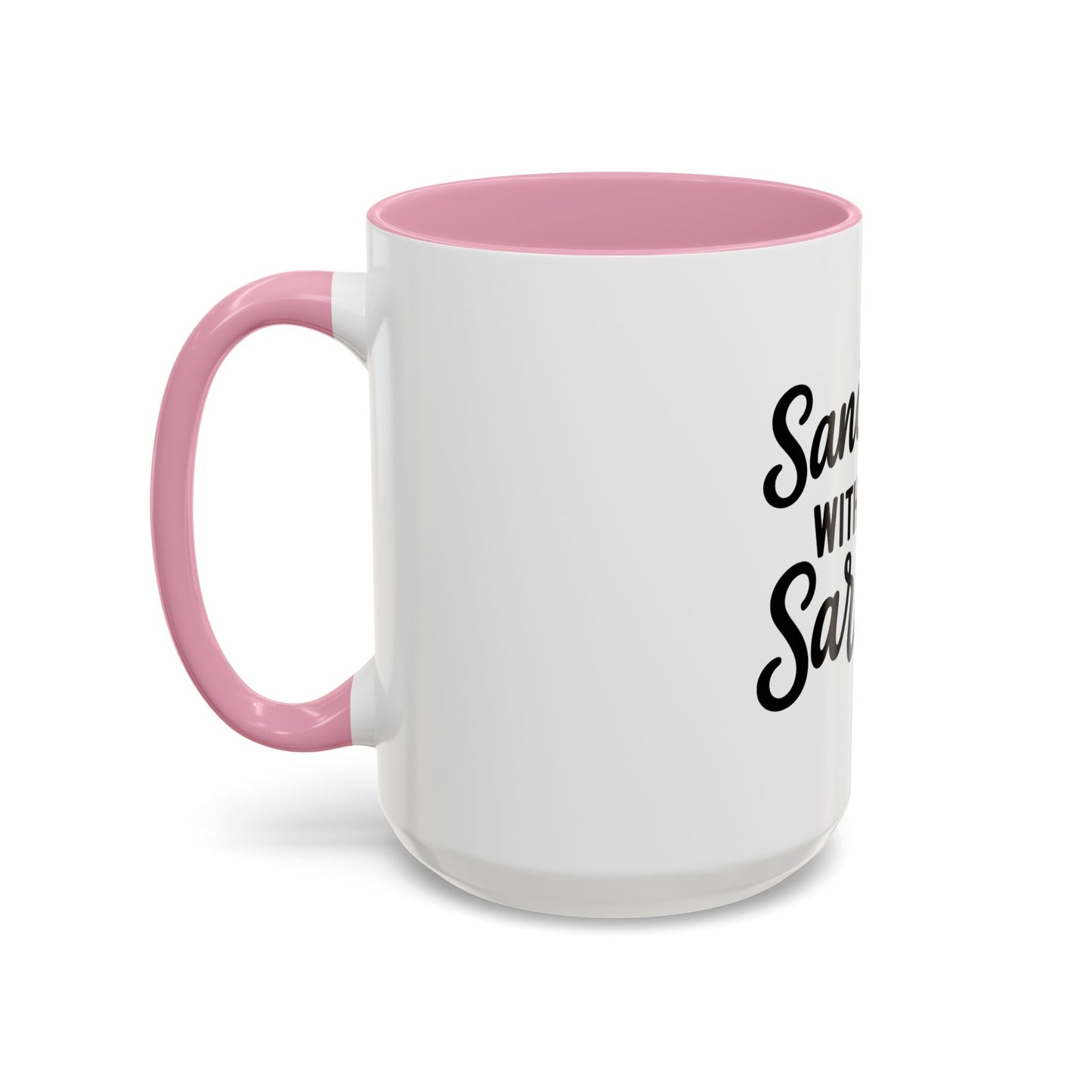 Sanctified with a Side of Sarcasm Coffee Mug – 11 oz or 15 oz Ceramic • Bold Humor Meets Everyday Brew