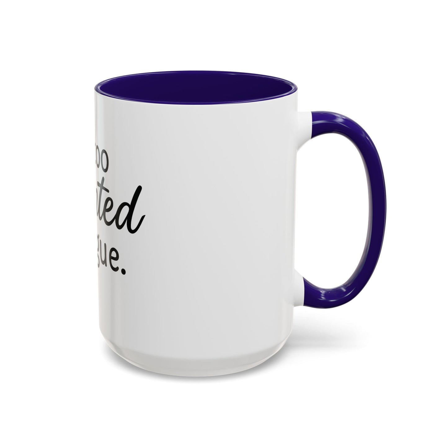 I’m Too Anointed to Argue™ Christian Coffee Mug – Fun Gift for Women, Bible Study, and Sassy Faith Friends