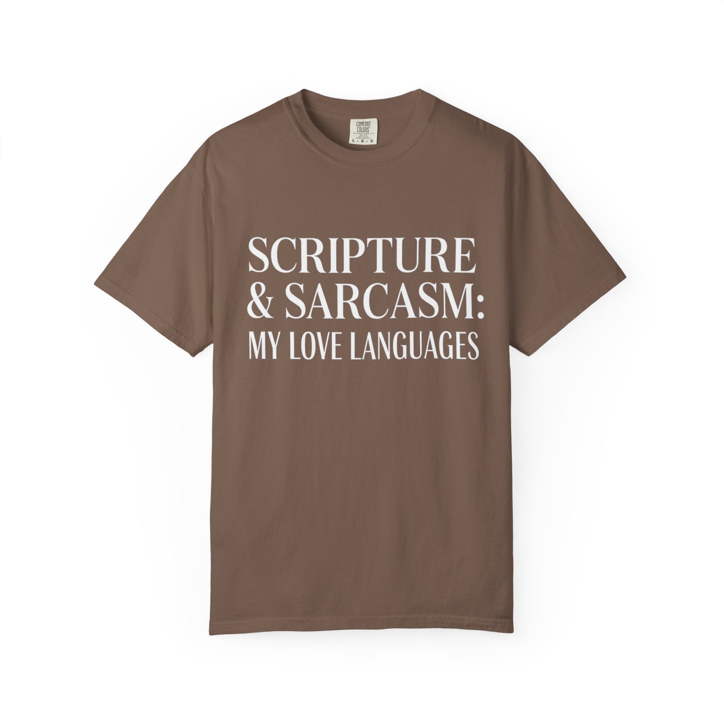 Scripture & Sarcasm Tee – Round‑Neck Unisex Shirt • My Love Languages