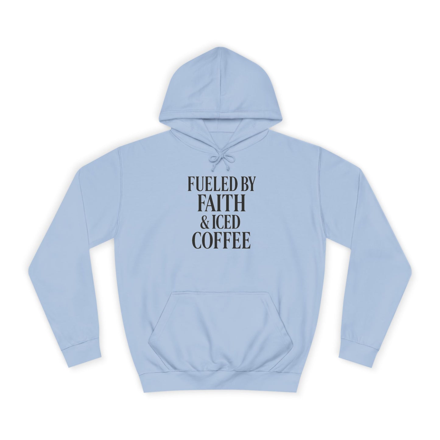 Fueled by Faith and Iced Coffee™ Hoodie – Christian Sweatshirt for Women, Men & Coffee Lovers
