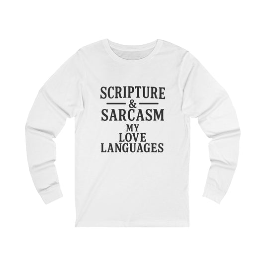 Scripture and Sarcasm Long Sleeve Tee - Perfect Gift for Sarcastic Friends, Faith Lovers, Birthday or Casual Wear