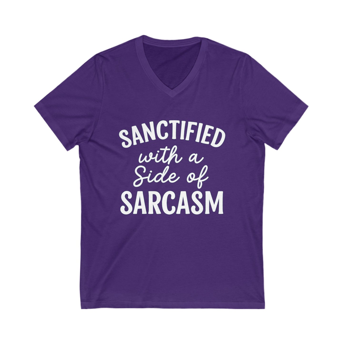 Sanctified with a Side of Sarcasm V-Neck T-Shirt – White Lettering | Sassy Christian Apparel for Everyday Faith & Fun