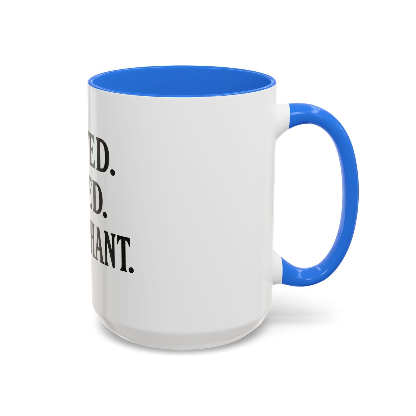 "Tested. Tried. Triumphant." Coffee Mug – Inspirational Mug for Overcomers & Faith Warriors