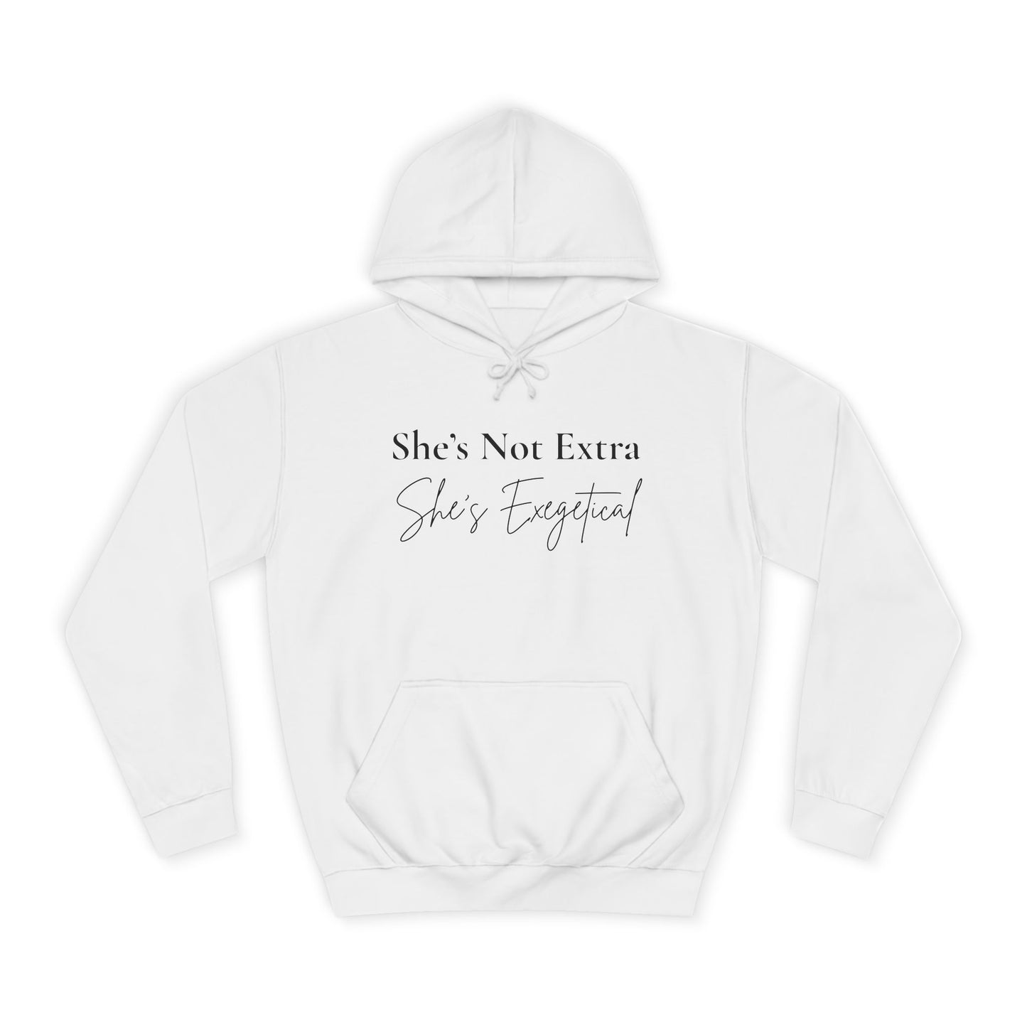 She’s Not Extra. She’s Exegetical. – Black Lettering Christian Hoodie for the Bible-Loving Babe