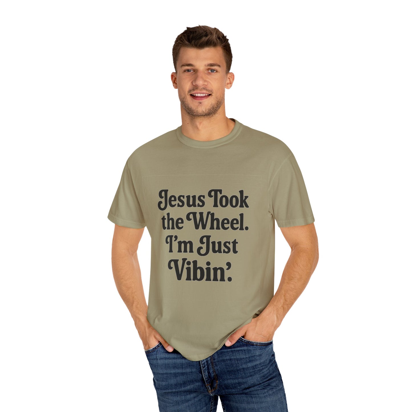 "Jesus Took the Wheel. I'm Just Vibin." T-Shirt – Funny Christian Tee for Faith-Filled Chill Vibes & Everyday Style