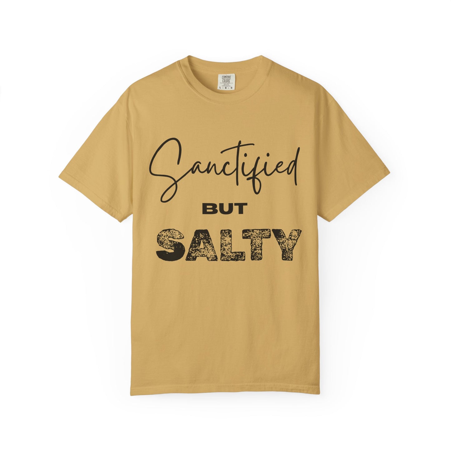 "Sanctified But Salty" Unisex T-Shirt – Funny Christian Tee for the Faithfully Feisty