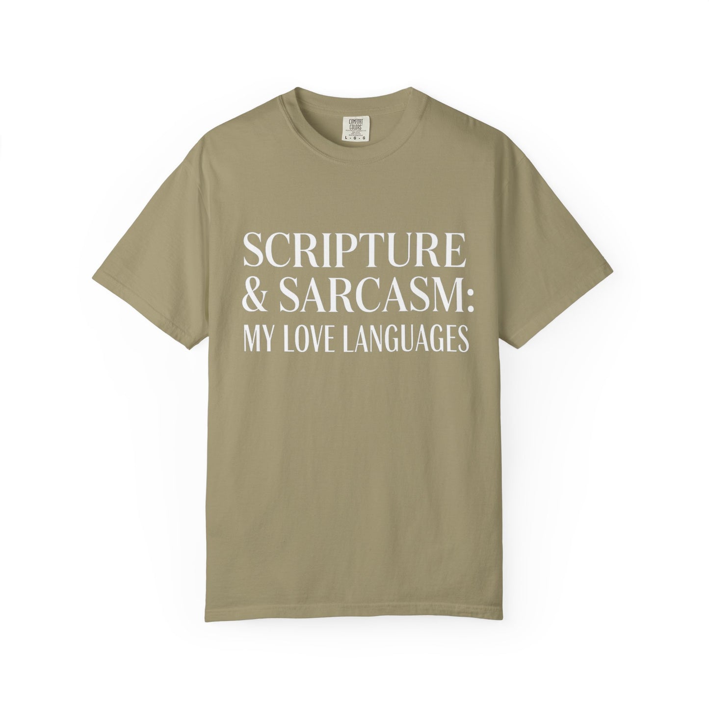 Scripture & Sarcasm Tee – Round‑Neck Unisex Shirt • My Love Languages