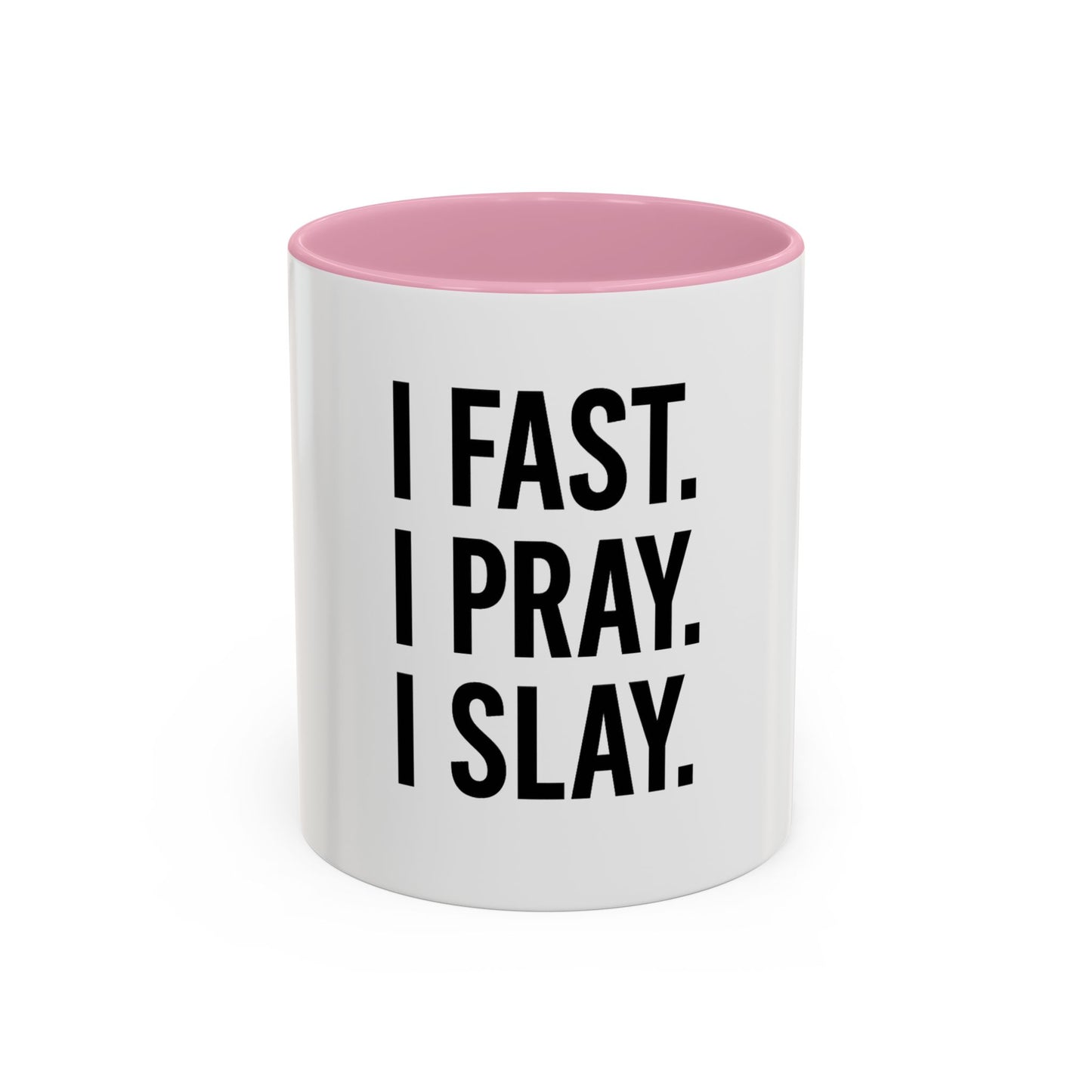 I Fast. I Pray. I Slay.™ Christian Coffee Mug – Inspirational Gift for Women, Prayer Warriors & Faith Queens